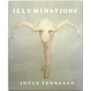 Joyce Tenneson: Illuminations　ジョイス・テネソン：イルミネーションズ