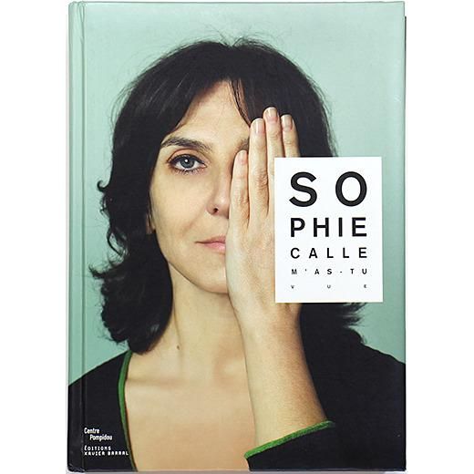 Sophie Calle: M'as-Tu Vue ? ソフィ・カル：私のこと見た？ Did