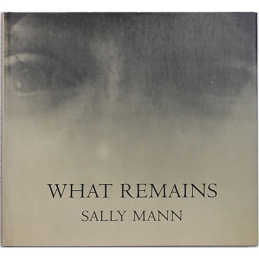 Sally Mann: What Remains サリー・マン：ホワット・リメインズ 