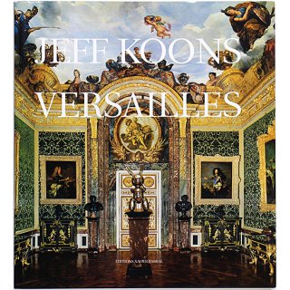 Jeff Koons Versailles　ジェフ・クーンズ ヴェルサイユ