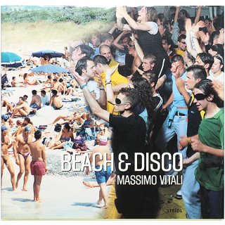 Massimo Vitali: Beach & Disco　マッシモ・ヴィターリ：ビーチ・アンド・ディスコ