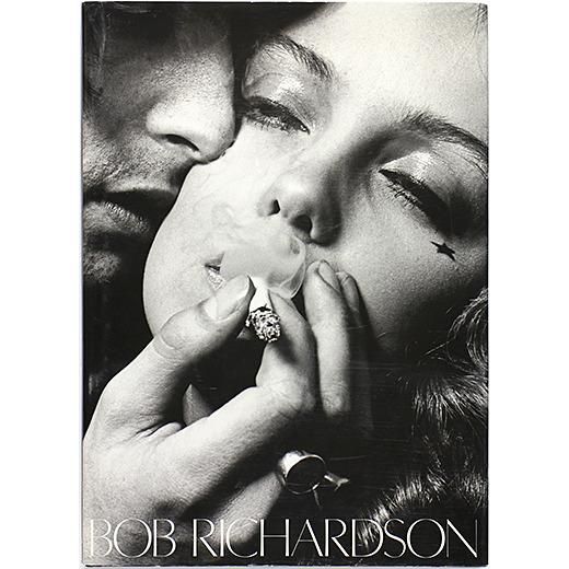 BOB RICHARDSON ボブ リチャードソン 写真集 正規品直輸入】 ボブ・リチャードソン 写真集｜BOB RICHARDSON