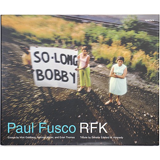 Paul Fusco: RFK ポール・フスコ：ロバート・ケネディ - OTOGUSU Shop 
