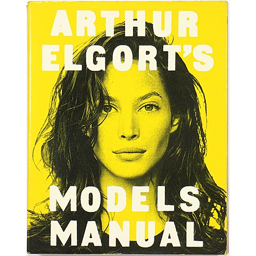 Arthur Elgort's Models Manual アーサー・エルゴートのモデル