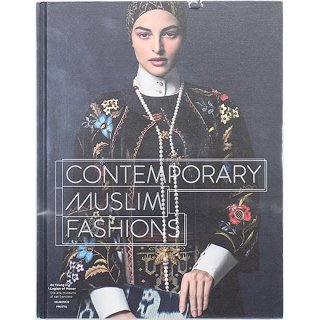 Contemporary Muslim Fashions　コンテンポラリー・ムスリムファッション
