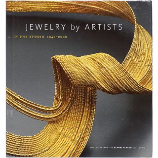 Jewelry by Artists: In the Studio, 1940-2000