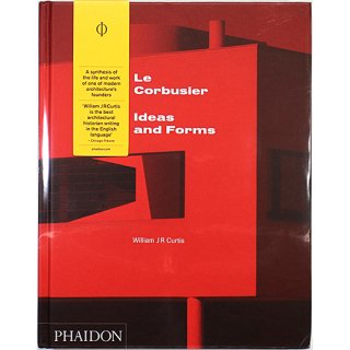 Le Corbusier: Ideas & Forms (New Edition)　ル・コルビュジエ：アイデアと形式 (増補改訂版)