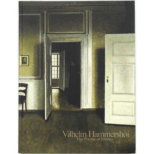 ヴィルヘルム・ハンマースホイ 静かなる詩情 Vilhelm Hammershoi: The Poetry of Silence - OTOGUSU  Shop オトグス・ショップ