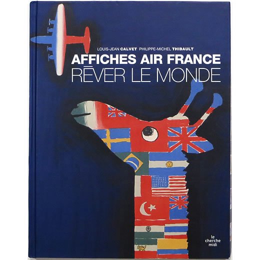Affiches Air France: Rever le monde エールフランスのポスター：世界 