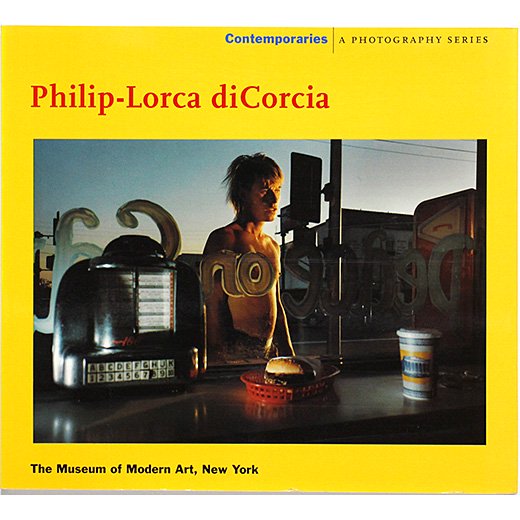 Philip-Lorca diCorcia (Contemporaries: a Photography Series) フィリップ＝ロルカ・ ディコルシア - OTOGUSU Shop オトグス・ショップ