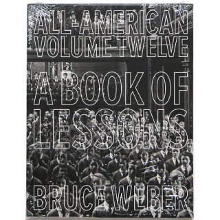 All-American Volume Twelve: A Book of Lessons by Bruce Weber֥롼С