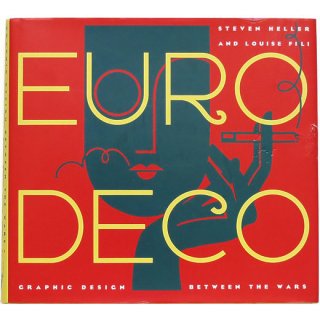 Euro Deco: Graphic Design Between the Wars