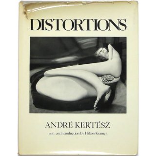 Andre Kertesz: Distortions　アンドレ・ケルテス：ディストーション