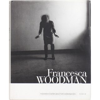 Francesca Woodman　フランチェスカ・ウッドマン