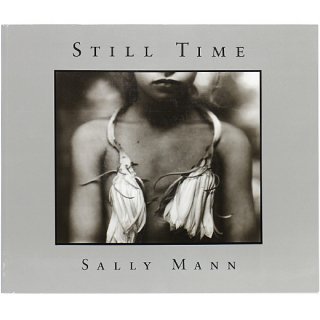 Sally Mann: Still Time꡼ޥ󡧥ƥ롦