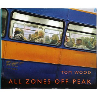Tom Wood: All Zones Off Peak