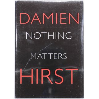 Damien Hirst: Nothing Matters (Signed Edition)ߥ󡦥ϡȡʥå󥰡ޥ