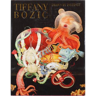 Tiffany Bozic: Drawn by Instinct　ティファニー・ボジック