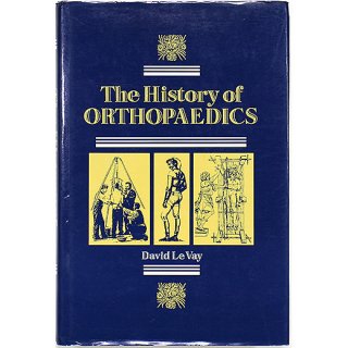 A History of Orthopaedics　整形外科の歴史