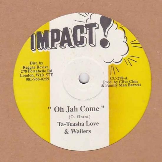 Ta-Teasha Love & Wailers / Al & The Vibrator's – Oh Jah Come