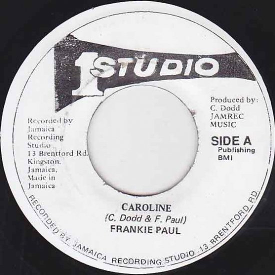 A:CAROLINE / FRANKIE PAULB:CAROLINE VERSION - STAMINA RECORDS