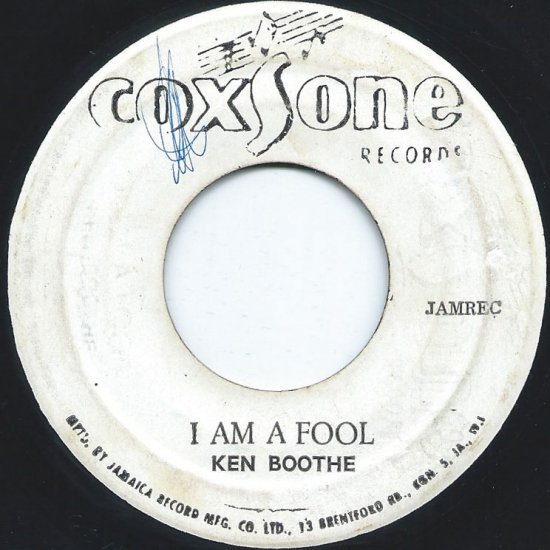 A:RIDING FOR A FALL / DELROY WILSONB:I AM A FOOL / KEN BOOTHE