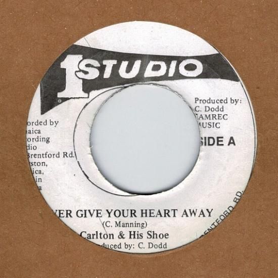 7” Carlton & The Shoes Never Give reggae RE-USED】NEVER GIVE YOUR HEART AWAY / CARLTON & THE SHOES