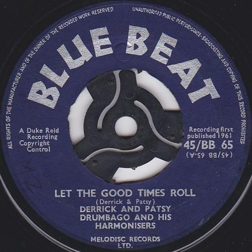 洋楽 LET THE GOOD TIMES ROLL/DERRICK & PATSY LET THE GOOD TIMES ROLL/DERRICK & PATSY