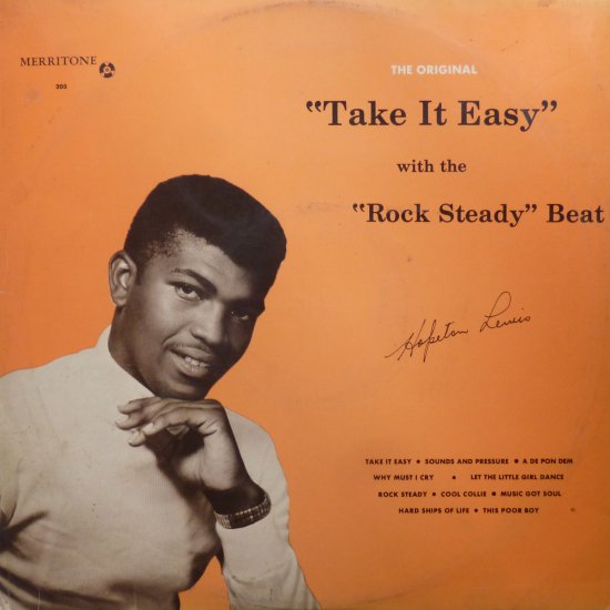 TAKE IT EASY / HOPETON LEWIS - STAMINA RECORDS / VINTAGE REGGAE 