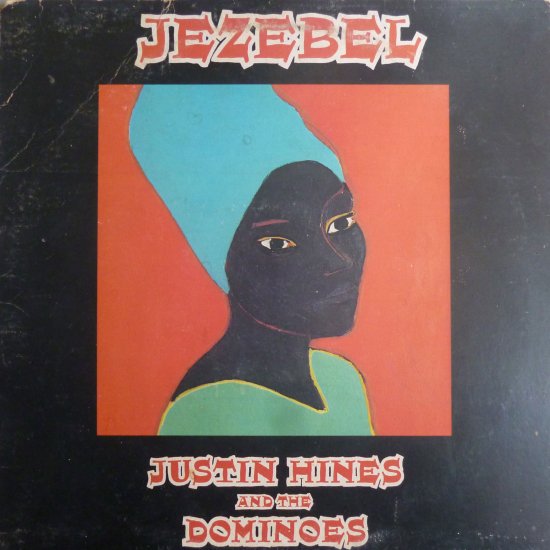 JEZEBEL / JUSTIN HINDS AND THE DOMINOES - STAMINA RECORDS