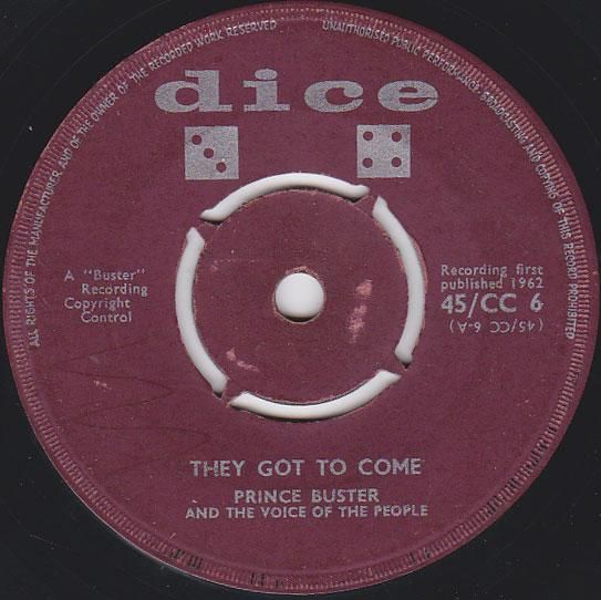 A:THEY GOT TO COME / PRINCE BUSTERB:THESE ARE THE TIMES
