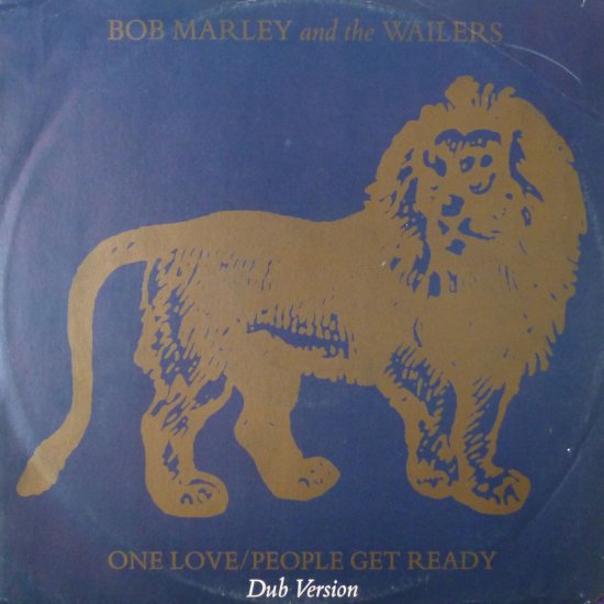 A:ONE LOVE/PEOPLE GET READY DUB VERSION / BOB MARLEY AND THE