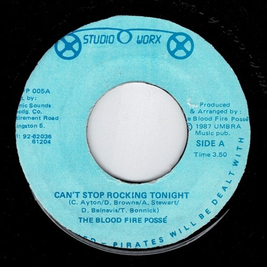 CAN'T STOP ROCKING TONIGHT / THE BLOOD FIRE POSSE - STAMINA