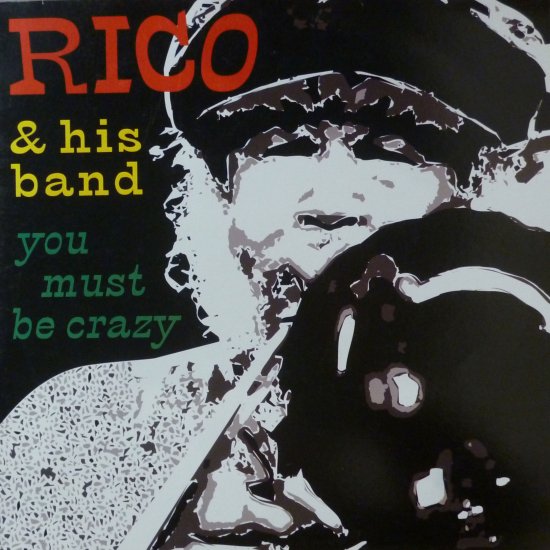 YOU MUST BE CRAZY / RICO & HIS BAND - STAMINA RECORDS / VINTAGE 