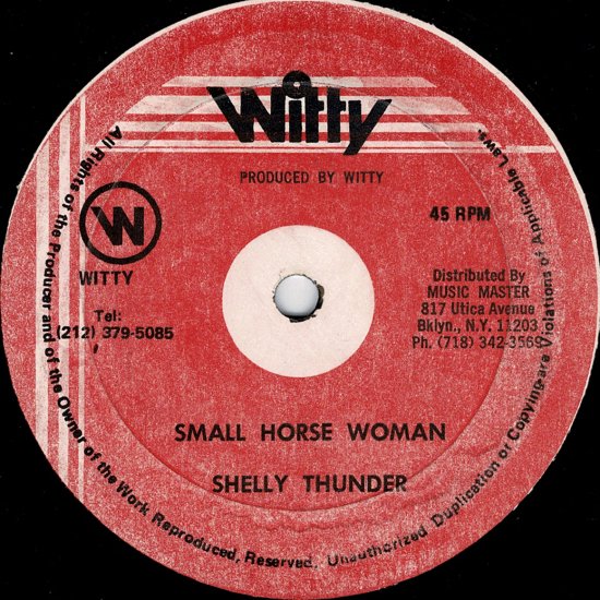 SMALL HORSE WOMAN / SHELLY THUNDER - STAMINA RECORDS / VINTAGE REGGAE RECORD  SHOP