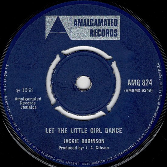 A:LET THE LITTLE GIRL DANCE / JACKIE ROBINSONB:I WANT TO GO HOME