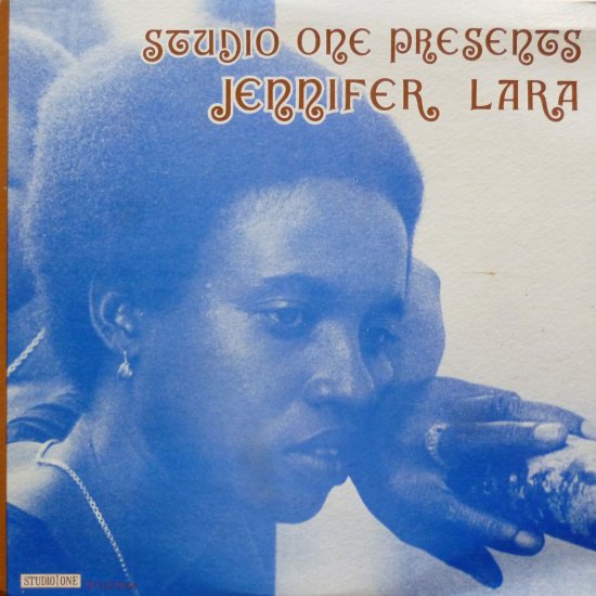 STUDIO ONE PRESENTS JENNIFER LARA / JENNIFER LARA - STAMINA RECORDS /  VINTAGE REGGAE RECORD SHOP