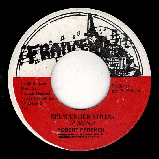 SHE'S UNDER STRESS / ROBERT FRENCH - STAMINA RECORDS / VINTAGE REGGAE  RECORD SHOP