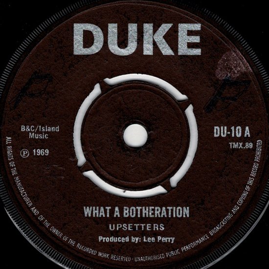 A:WHAT A BOTHERATION / UPSETTERSB:STAND BY ME / UPSETTERS