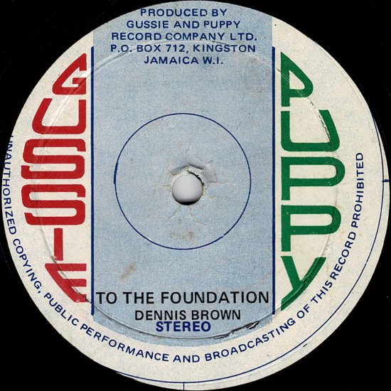 A:TO THE FOUNDATION / DENNIS BROWNB:FUNNY FEELING / DENNIS BROWN