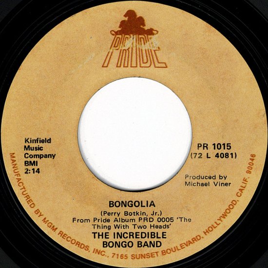 A:BONGOLIA / THE INCREDIBLE BONGO BANDB:BONGO ROCK / THE INCREDIBLE ...