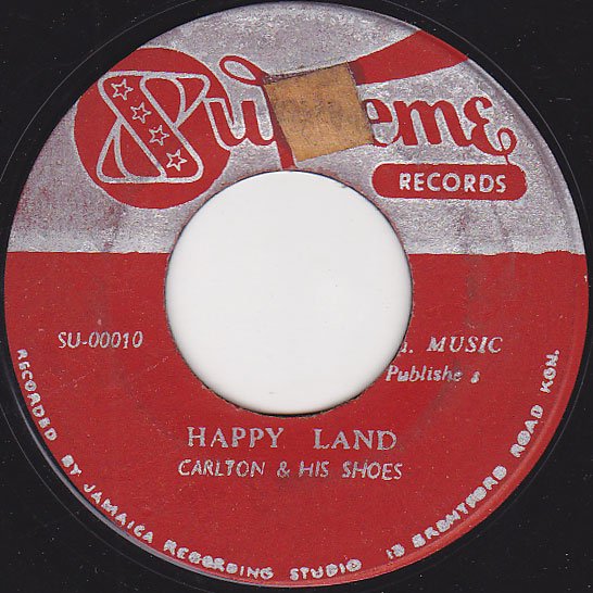 A:HAPPY LAND / CARLTON & THE SHOESB:LOVE ME FOREVER / CARLTON