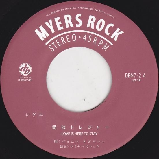 A:LOVE IS HERE TO STAY (愛はトレジャー) / JOHNNY OSBOURNE & MYERS 