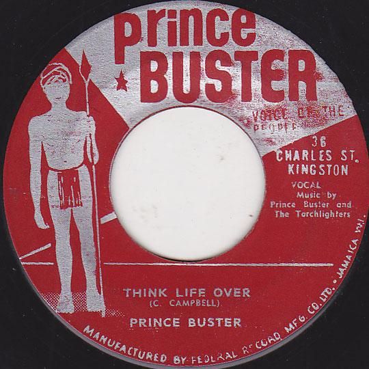 A:I TOLD THEM / PRINCE BUSTER B:THINK LIFE OVER / PRINCE