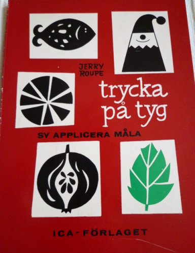 Jerry Roupeの本 Trycka Pa Tyg イラストとデザイン本 北欧ファブリックの店 オーロラスタイル