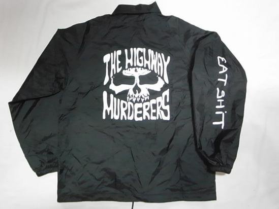 JONNY BEE ジョニービー別注！THE HIGHWAY MURDERERS ハイウェイマーダース EATSHITスリーブ コーチジャケット 黒  ブラック - JONNY BEE ONLINE STORE