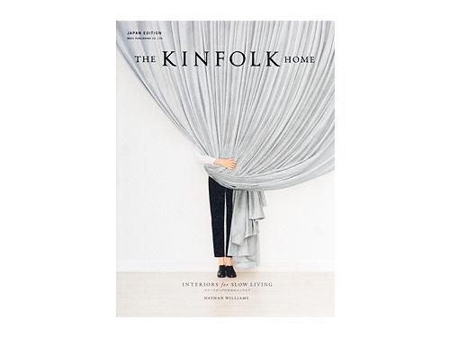 THE KINFOLK HOME スローリビングのためのインテリア JAPAN EDITION