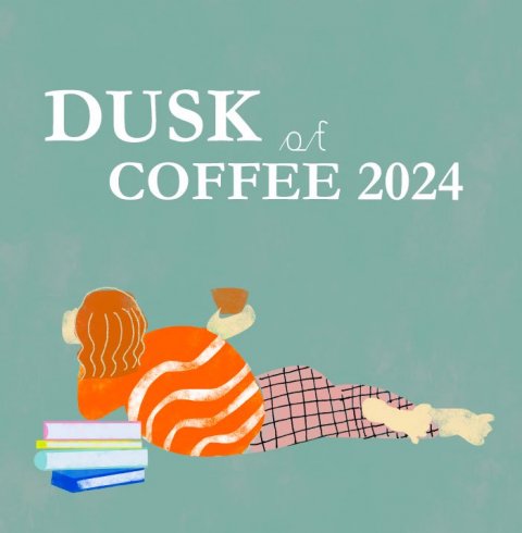 The Dusk of COFFEE 2024<img class='new_mark_img2' src='https://img.shop-pro.jp/img/new/icons13.gif' style='border:none;display:inline;margin:0px;padding:0px;width:auto;' />